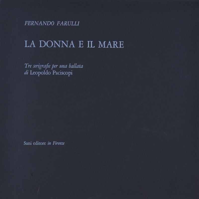 Fernando Farulli - La donna e il Mare, Cartella con tre serigrafie