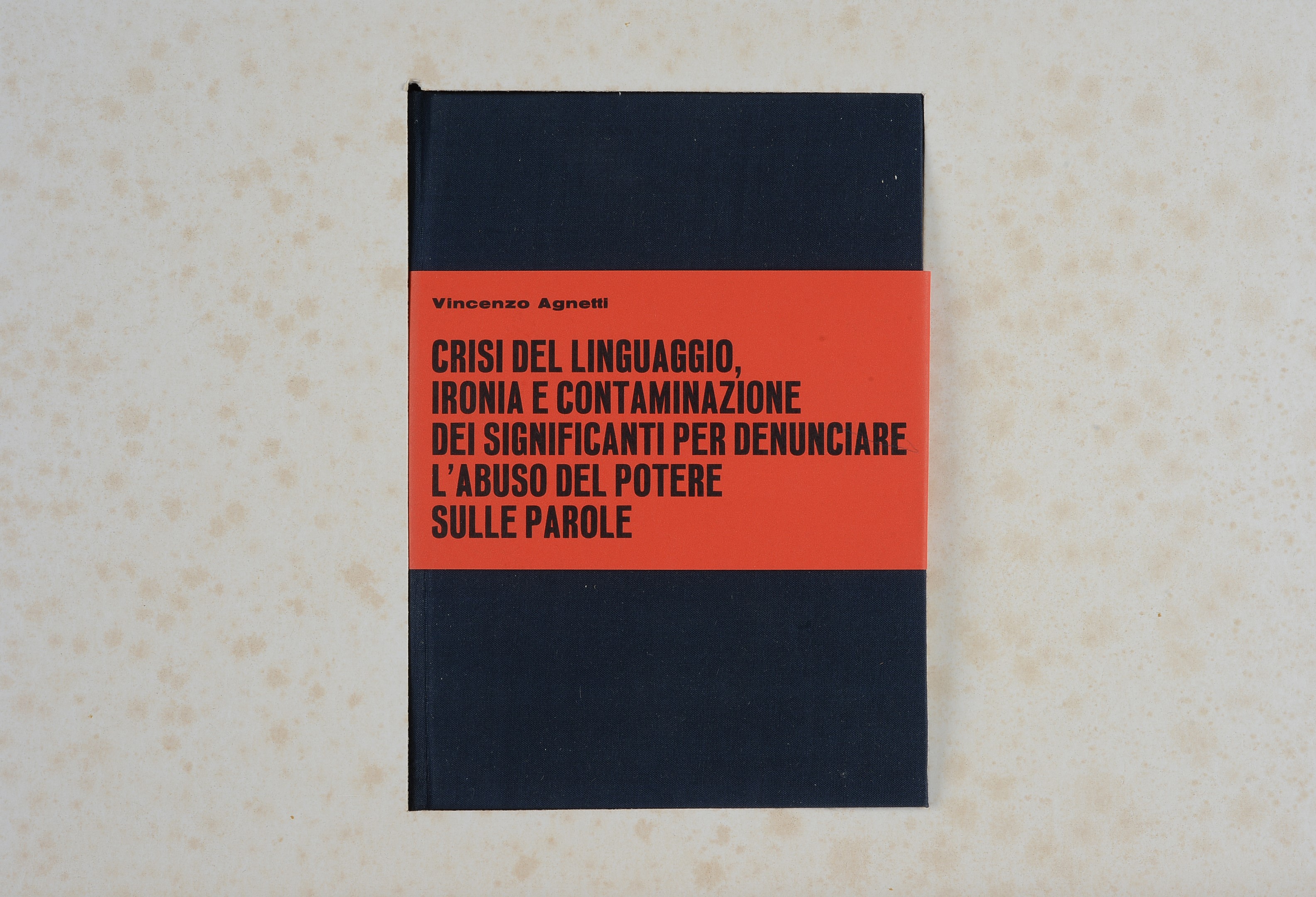 Vincenzo Agnetti - Crisi del Linguaggio, Ironia e Contaminazione dei Significati per Denunciare L...