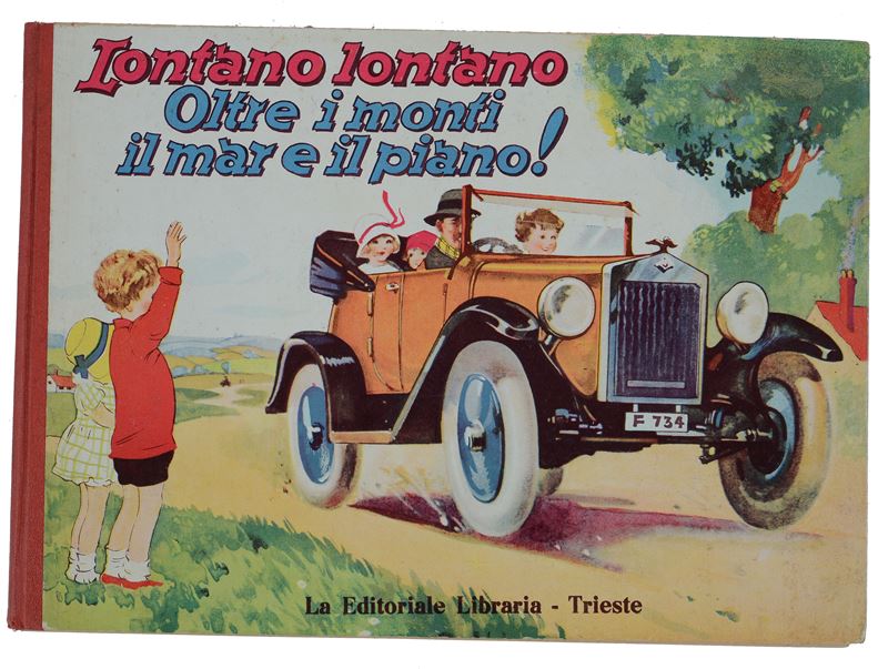 Lontano lontano - Oltre i monti il mare e il piano!